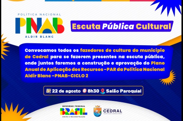 Política Nacional PNAB Aldir Blanc Escuta Pública Cultural